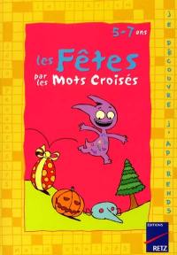 Les fêtes par les mots croisés : 5-7 ans