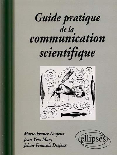 Guide pratique de la communication scientifique