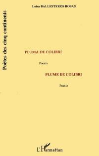 Plume de colibri. Pluma de colibri