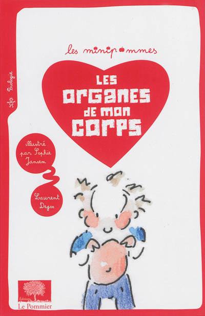 Les organes de mon corps