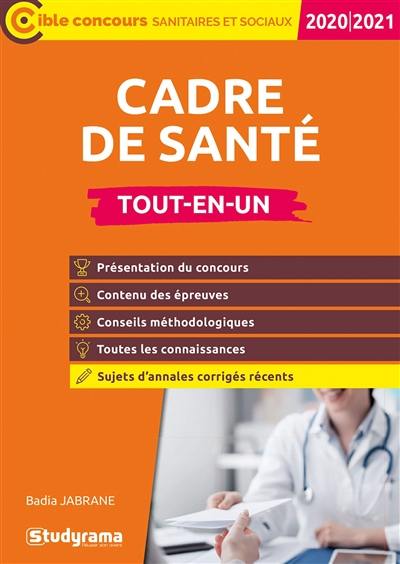 Cadre de santé : tout-en-un : 2020-2021