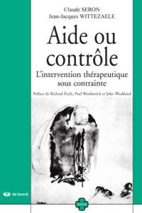 Aide ou contrôle : l'intervention thérapeutique sous contrainte