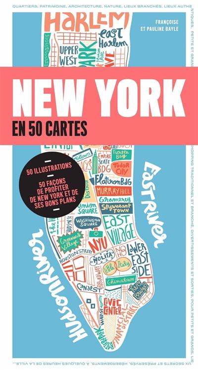 New York en 50 cartes et 750 adresses