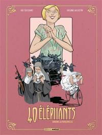 40 éléphants. Vol. 3. Dorothy, la poinçonneuse