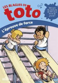 Les blagues de Toto. L'épreuve de farce