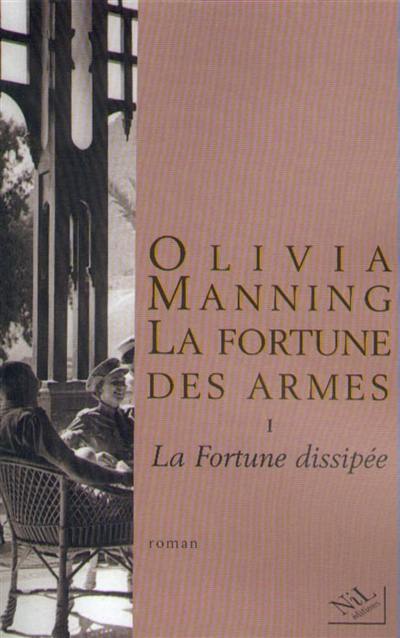 La fortune des armes. Vol. 1. La fortune dissipée