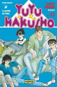 Yuyu Hakusho : le gardien des âmes. Vol. 17