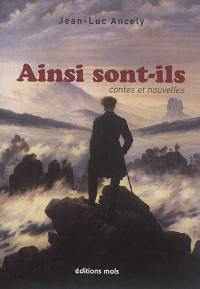 Ainsi sont-ils : contes et nouvelles