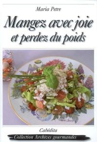 Mangez avec joie et perdez du poids