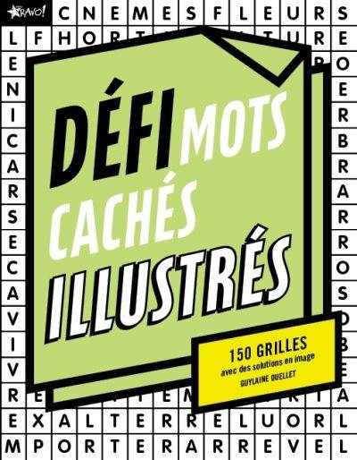 Défi mots cachés illustrés : 150 grilles avec des solutions en image