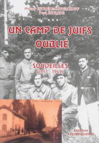 Un camp de Juifs oublié, Soudeilles : 1941-1942