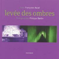 Levée des ombres