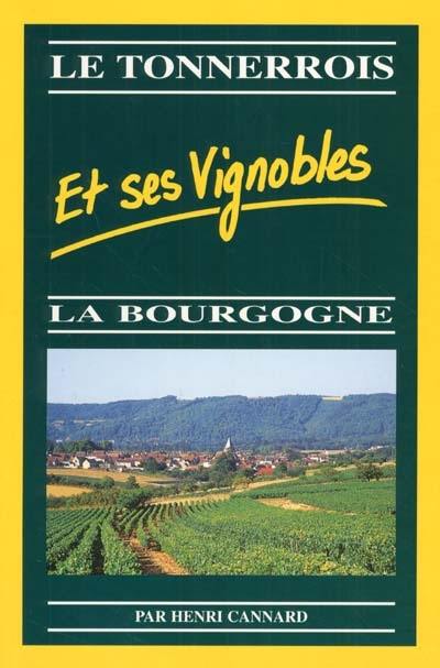 Le Tonnerrois et ses vignobles