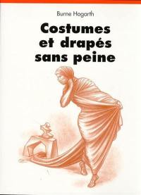 Costumes et drapées sans peine