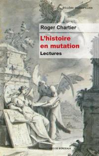 L'histoire en mutation : lectures