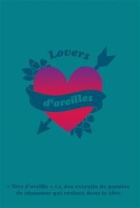 Vers d'oreille. Vol. 2. Lovers d'oreilles