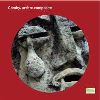 Comby, artiste composite