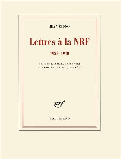 Lettres à la NRF : 1928-1970