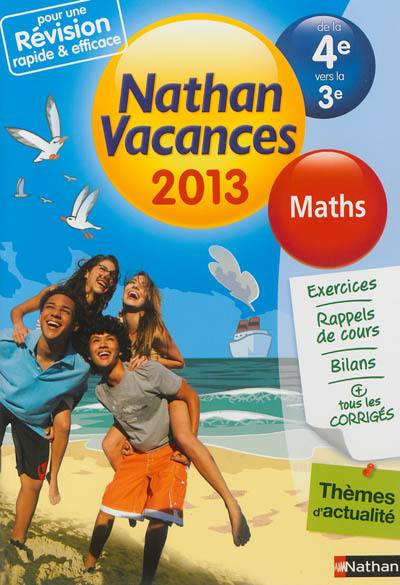 Nathan vacances 2013, de la 4e vers la 3e : maths