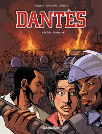 Dantès : saison 2. Vol. 8. Vérités toxiques