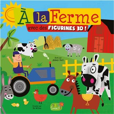 A la ferme avec des figurines 3D !