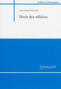 Droit des affaires : droit commercial général (commerçants et activités professionnelles)