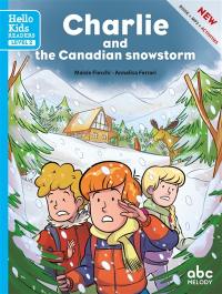 Charlie and the Canadian snowstorm