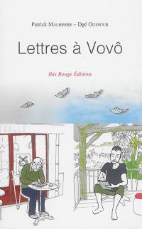 Lettres à Vovô : échanges complices sur la Guyane