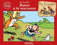 Le grenier de Sylvain et Sylvette. Vol. 13. Raton à la rescousse