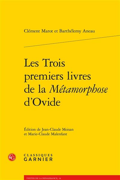 Les trois premiers livres de la Métamorphose d'Ovide