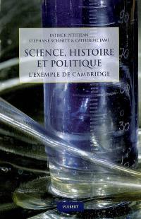 Science, histoire et politique : l'exemple de Cambridge