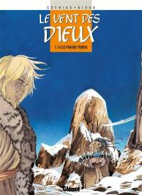 Le vent des dieux. Vol. 14. Les paradis perdus