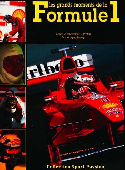 Les grands moments de la Formula 1