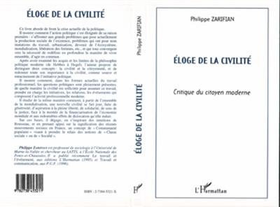 Eloge de la civilité : critique du citoyen moderne