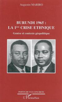 Burundi 1965 : la 1re crise ethnique : genèse et contexte géopolitique