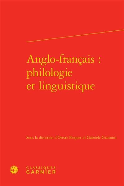 Anglo-français : philologie et linguistique