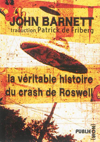 La véritable histoire du crash de Roswell