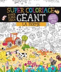 Super coloriage géant : la ferme