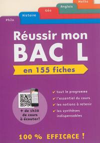 Réussir mon bac L en 155 fiches