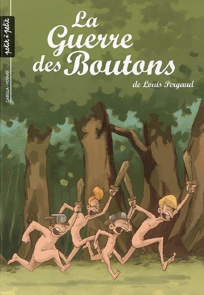 La guerre des boutons. Vol. 1. Le trésor