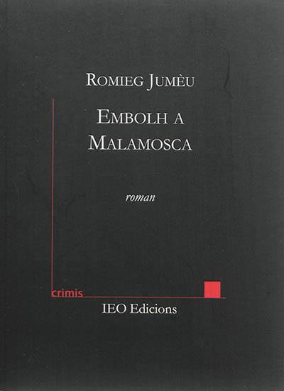 Embolh a malamosca