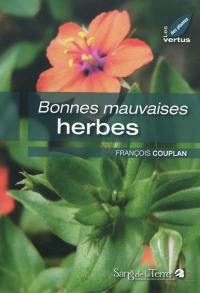 Bonnes mauvaises herbes