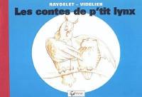 Les contes du P'tit Lynx. Vol. 1