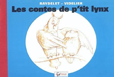 Les contes du P'tit Lynx. Vol. 1