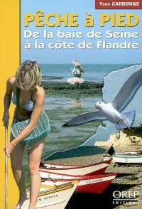 Pêche à pied : de la baie de Seine à la Côte de Flandre