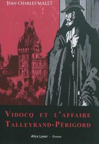 Vidocq et l'affaire Talleyrand-Périgord