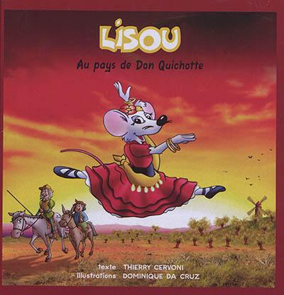 Lisou : au pays de Don Quichotte