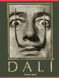 Dali : l'oeuvre peint : 1904-1989