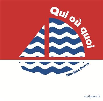 Qui, où, quoi