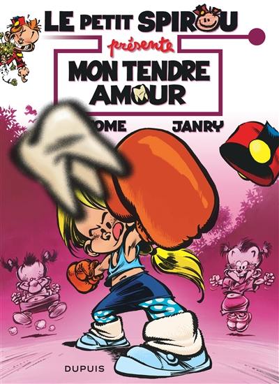 Le petit Spirou présente. Vol. 5. Mon tendre amour (48 h BD 2020)